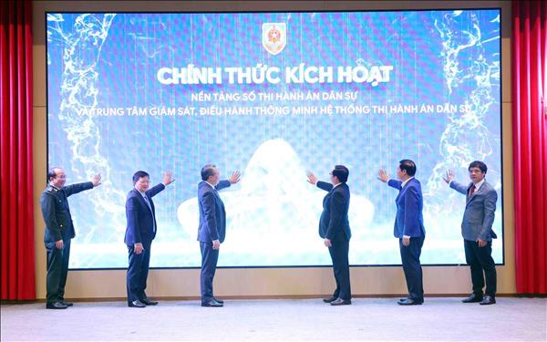 Khai trương Nền tảng số thi hành án dân sự và Trung tâm Giám sát, điều hành thông minh