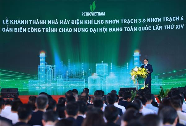 Thủ tướng Phạm Minh Chính: Dự án Nhiệt điện Nhơn Trạch 3 và 4 thể hiện tinh thần, bản lĩnh, trí tuệ, tầm vóc Việt Nam