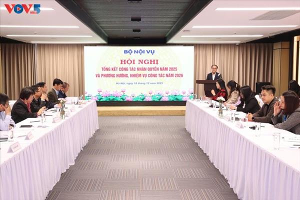 ក្រសួងមហាផ្ទៃបញ្ជាក់ពីកិច្ចខិតខំប្រឹងប្រែងរបស់វៀតណាមក្នុងការជំរុញនិងធានាសិទ្ធិមនុស្ស