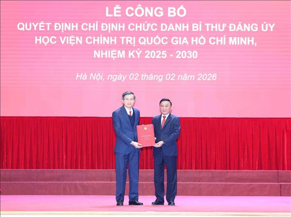 Đồng chí Đoàn Minh Huấn giữ chức Bí thư Đảng uỷ Học viện Chính trị quốc gia Hồ Chí Minh