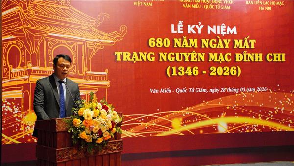 Hà Nội: Kỷ niệm 680 năm ngày mất Trạng nguyên Mạc Đĩnh Chi