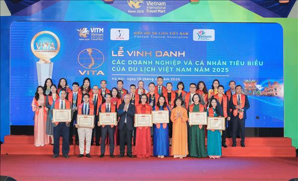 80 cá nhân và 141 doanh nghiệp du lịch tiêu biểu được vinh danh tại VITM 2026