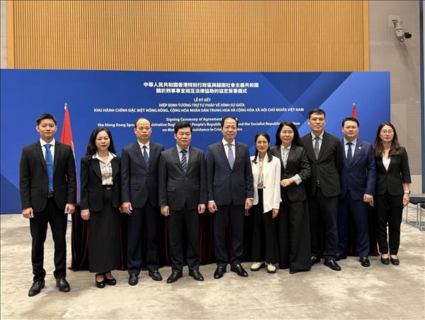 Việt Nam và Hong Kong (Trung Quốc) ký Hiệp định tương trợ tư pháp về hình sự
