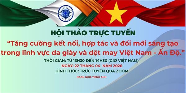 Việt Nam – Ấn Độ thúc đẩy kết nối ngành dệt may, da giày