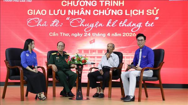 Ký ức hào hùng Kể chuyện tháng Tư bồi đắp tình yêu nước cho thế hệ trẻ