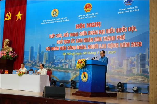Đà Nẵng: Hành động thực tế để chăm lo đời sống cho người lao động
