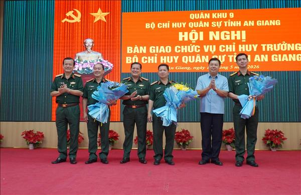 Hai tỉnh An Giang, Cà Mau có Chỉ huy trưởng Bộ Chỉ huy Quân sự mới