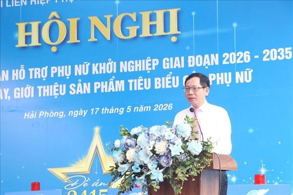 Triển khai Đề án Hỗ trợ phụ nữ khởi nghiệp giai đoạn 2026–2035
