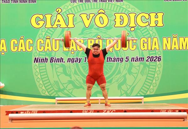 Hải Phòng nhất toàn đoàn giải Vô địch cử tạ các Câu lạc bộ quốc gia 2026
