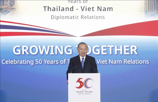 Tổng Bí thư, Chủ tịch nước Tô Lâm dự Diễn đàn doanh nghiệp Việt Nam – Thái Lan năm 2026