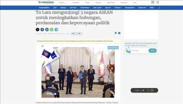 Báo chí Indonesia đánh giá cao chuyến thăm của Tổng Bí thư, Chủ tịch nước Tô Lâm tới 3 nước ASEAN