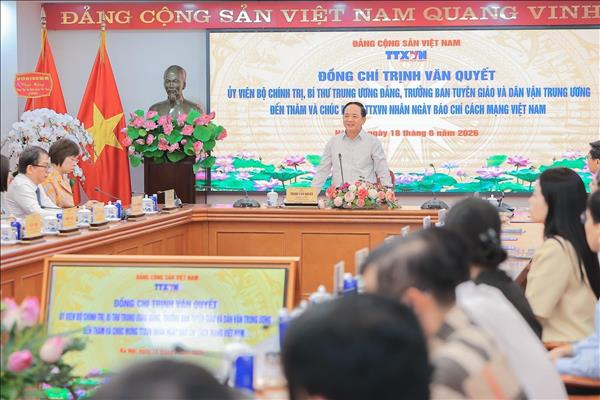 Trưởng Ban Tuyên giáo và Dân vận Trung ương: TTXVN phát huy vai trò cơ quan truyền thông chủ lực đa phương tiện, dẫn nguồn thông tin