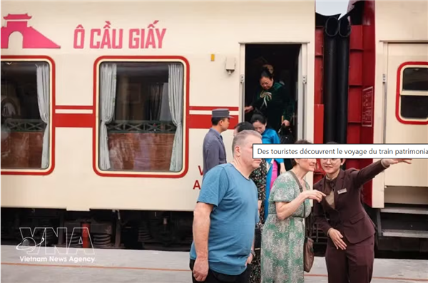 Les trains patrimoniaux un nouveau créneau dans la stratégie touristique du Vietnam