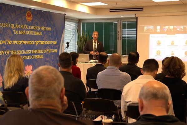 Việt Nam và Israel tăng cường kết nối trong lĩnh vực nông nghiệp công nghệ cao