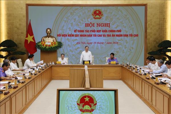 Hội nghị về công tác phối hợp giữa Chính phủ với Viện Kiểm sát nhân dân tối cao và Tòa án nhân dân tối cao