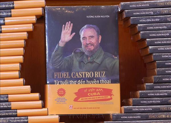 Tọa đàm Fidel Castro Ruz - Từ tuổi thơ đến huyền thoại