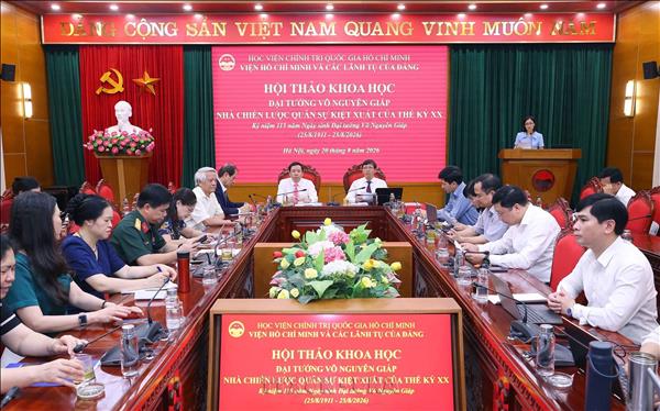 Hội thảo khoa học: Đại tướng Võ Nguyên Giáp - Nhà chiến lược quân sự kiệt xuất của thế kỷ XX
