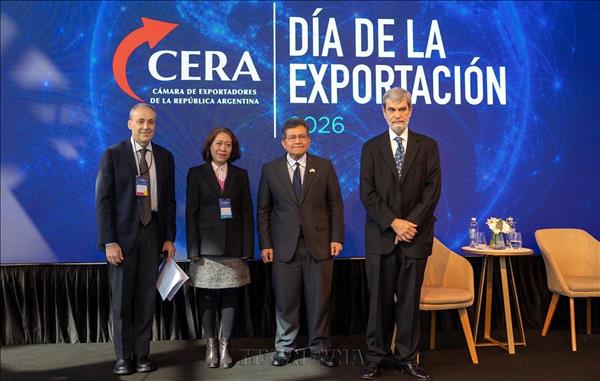 Việt Nam và Argentina trước cơ hội mở rộng thị trường Mercosur