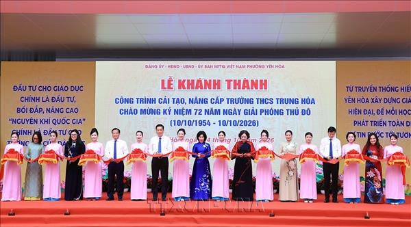 72 năm Ngày Giải phóng Thủ đô: Hà Nội khánh thành 3 trường học hiện đại