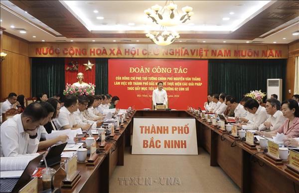 Phó Thủ tướng Nguyễn Văn Thắng: Bắc Ninh cần phát huy tinh thần chủ động để đạt mục tiêu tăng trưởng cao nhất