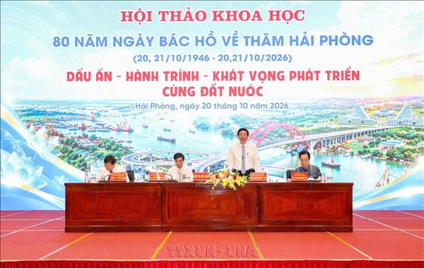 Hội thảo khoa học 80 năm Ngày Bác Hồ về thăm Hải Phòng