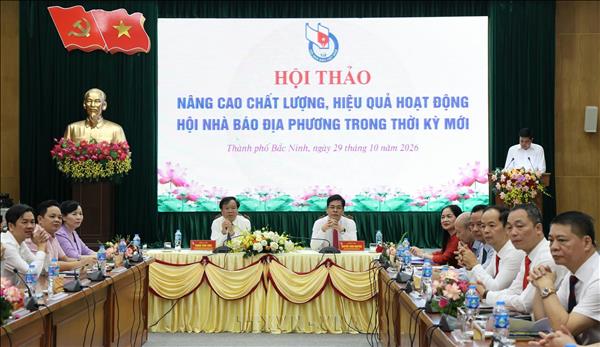 Nâng cao chất lượng, hiệu quả hoạt động Hội Nhà báo địa phương trong thời kỳ mới