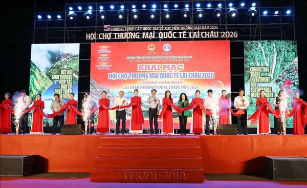 Khai mạc Hội chợ thương mại quốc tế Lai Châu 2026