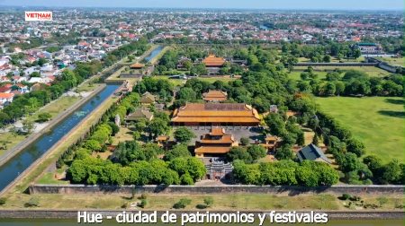 Hue - ciudad de patrimonios y festivales