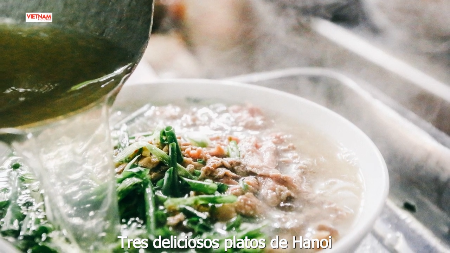Tres deliciosos platos de Hanoi