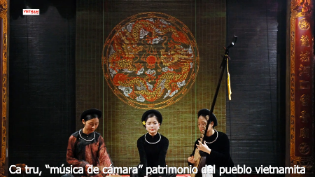 Ca tru, música de cámara patrimonio del pueblo vietnamita