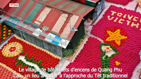 Le village de bâtonnets dencens de Quang Phu Câu
