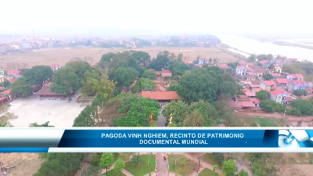 Pagoda Vinh Nghiem, recinto de patrimonio documental mundial
