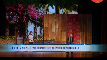 Hô Chi Minh-Ville fait renaître ses théâtres traditionnels