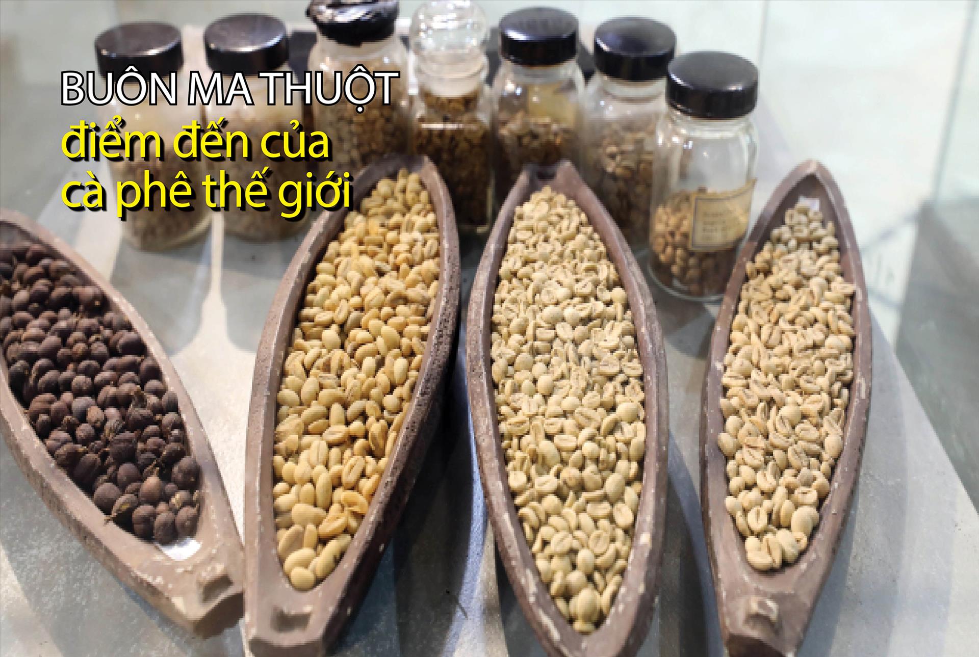 Buôn Ma Thuột – điểm đến của cà phê thế giới